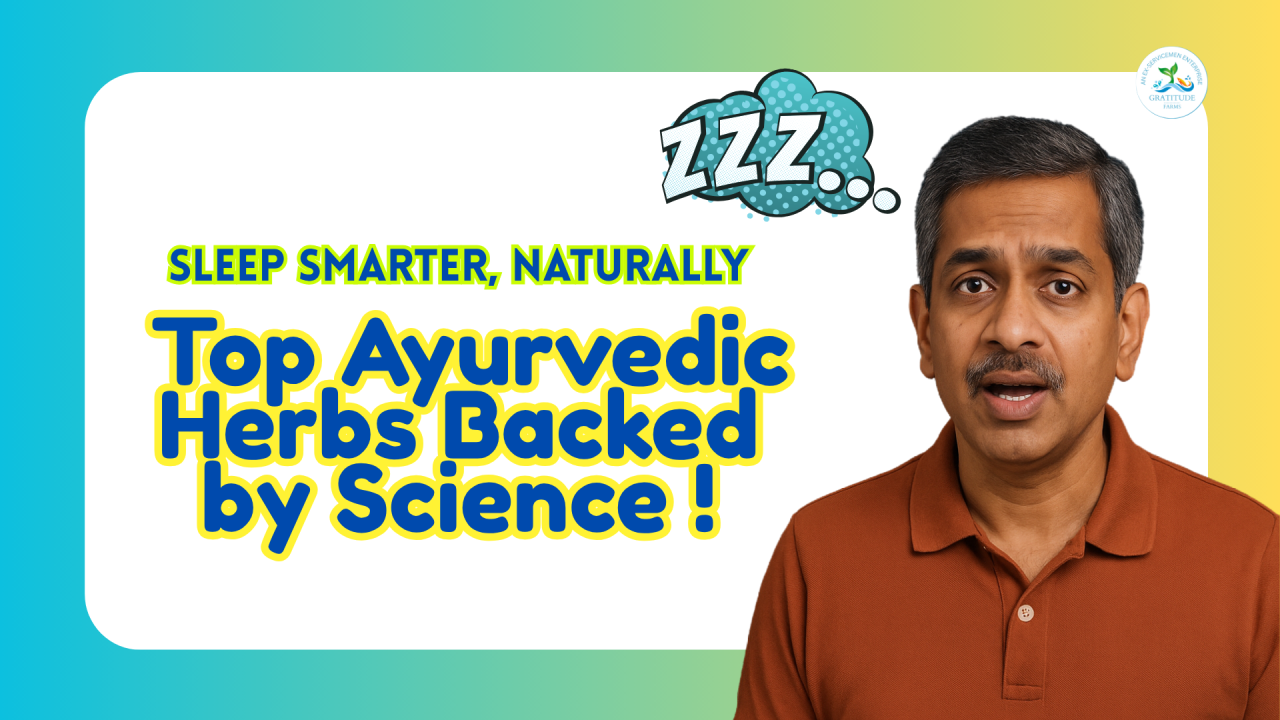 Sleep Smarter, Naturally: Top Ayurvedic Herbs Backed by Science